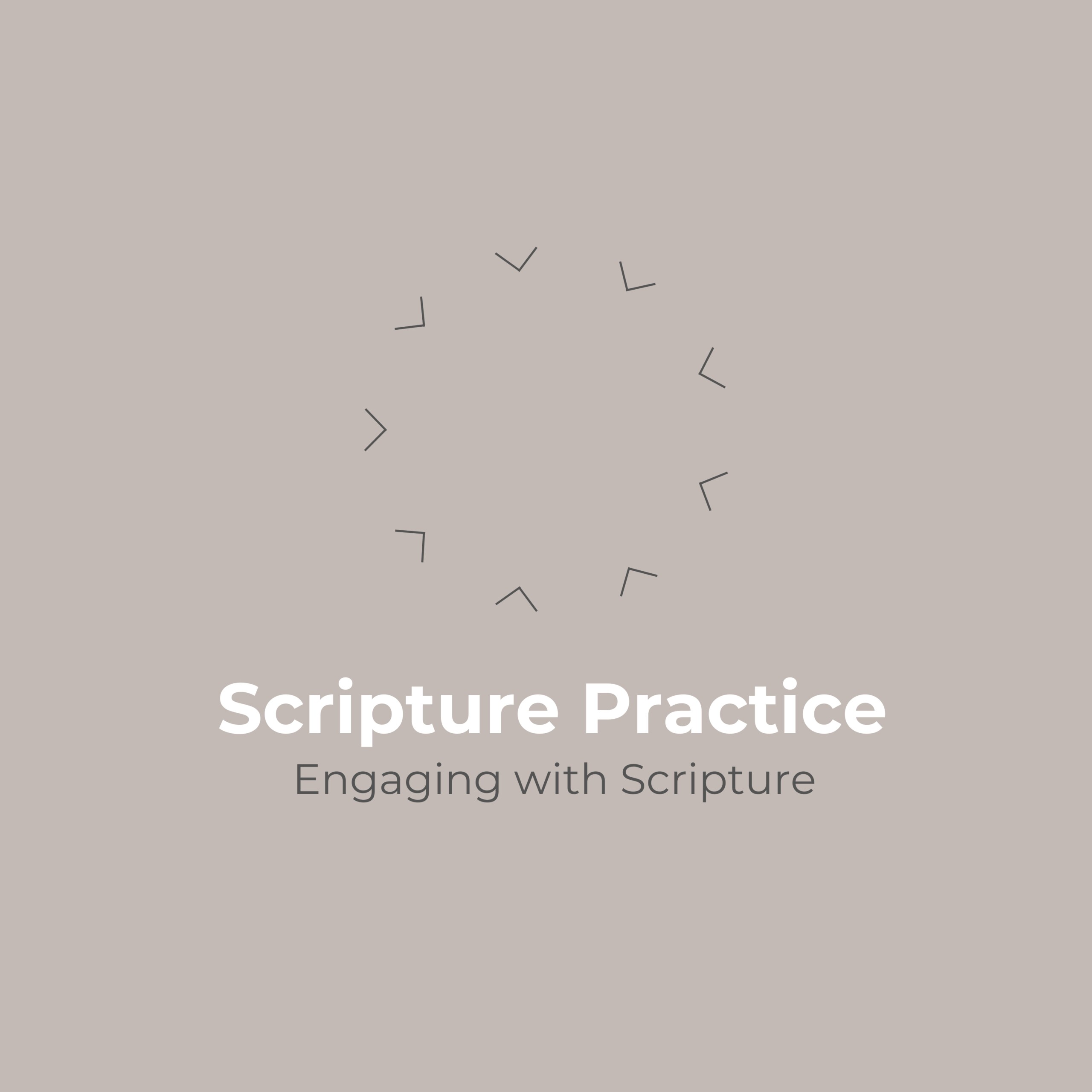 Practicing the Way | Engaging With Scripture