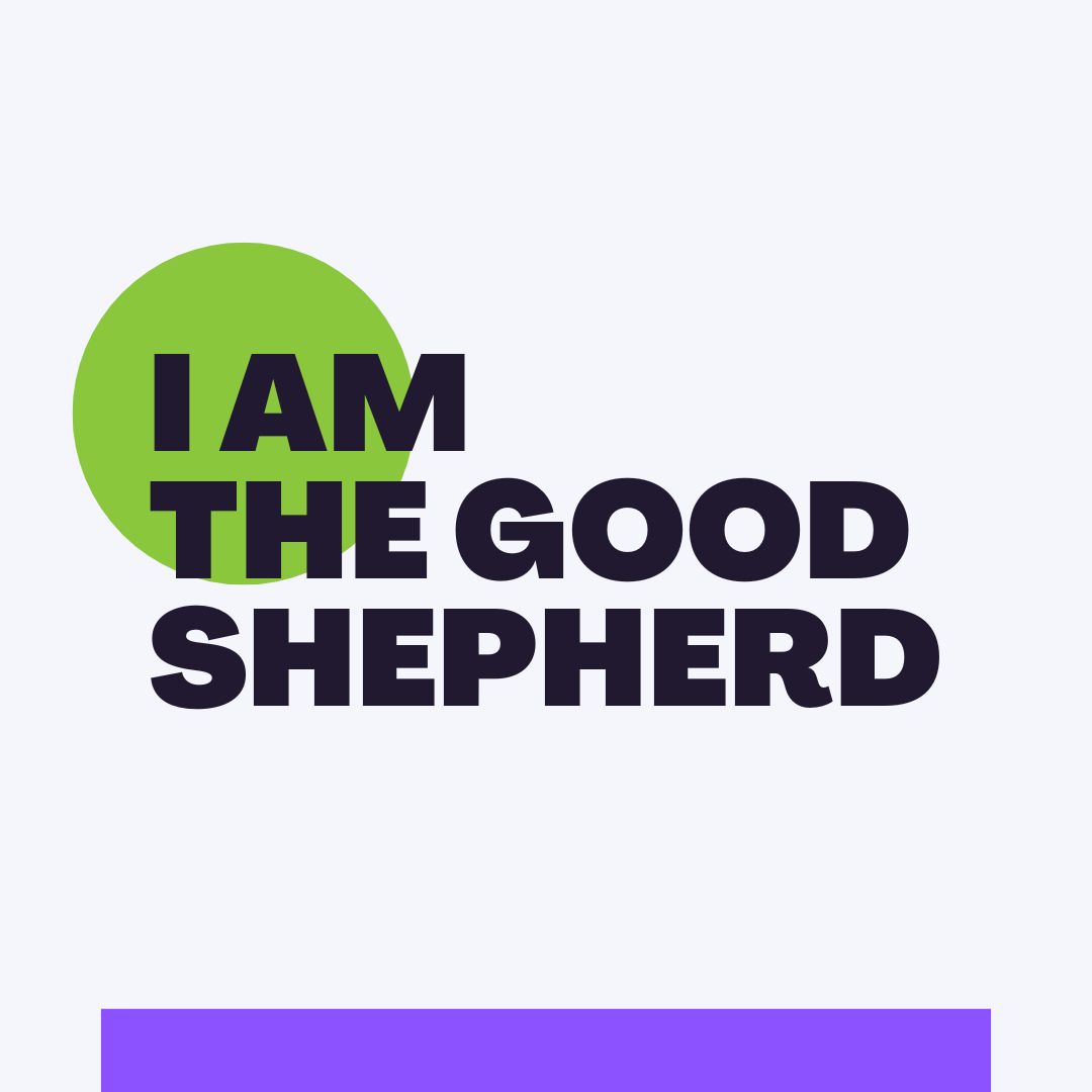 I Am The Good Shepherd